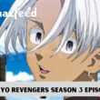 Tokyo Revengers Season 3 Episode 6 release date