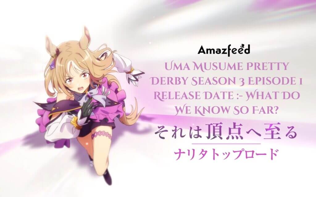 Uma Musume Pretty Derby Season 3 Episode 1 Release Date,