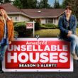 Unsellable Houses Season 5 RELEASE DATE