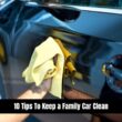 10 Tips To Keep a Family Car Clean