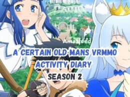 A certain old mans VRMMO activity diary Season 2 release