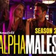 Alpha Males Season 2 RELEASE