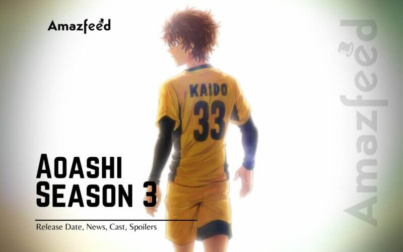Aoashi Season 3 Release Date