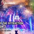 Behind The Attraction Season 3 Release Date