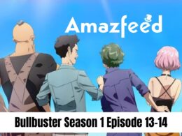 Bullbuster Season 1 Episode 13-14