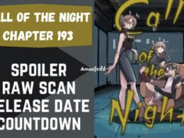 Call Of The Night Chapter 193 Spoiler, Raw Scan, Countdown & More