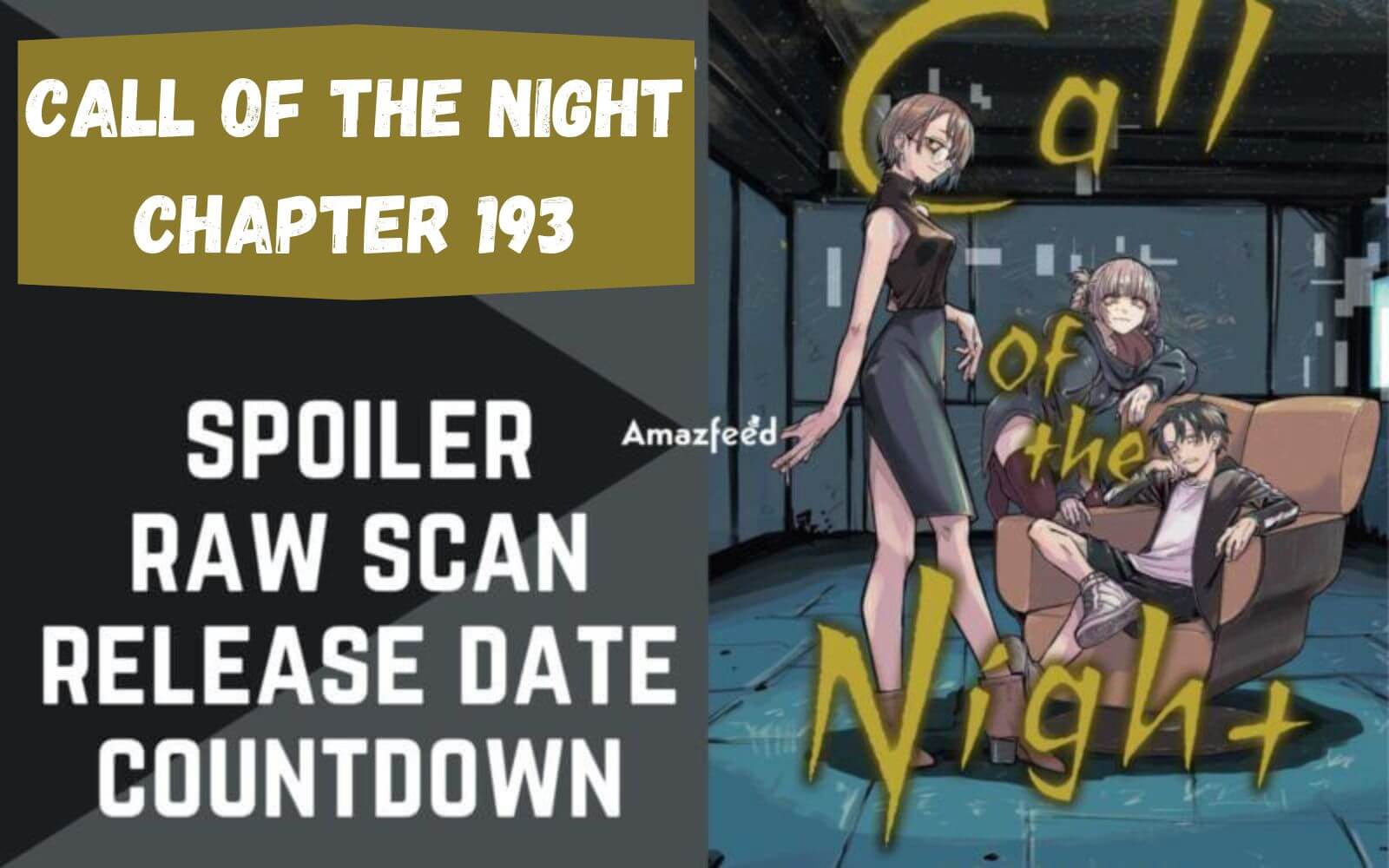 Call Of The Night Chapter 193 Release Date : Recap, Cast, Review, Spoilers,  Streaming, Schedule & Where To Watch? - SarkariResult