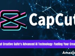 CapCut Creative Suite's Advanced AI Technology Fueling Your Creativity