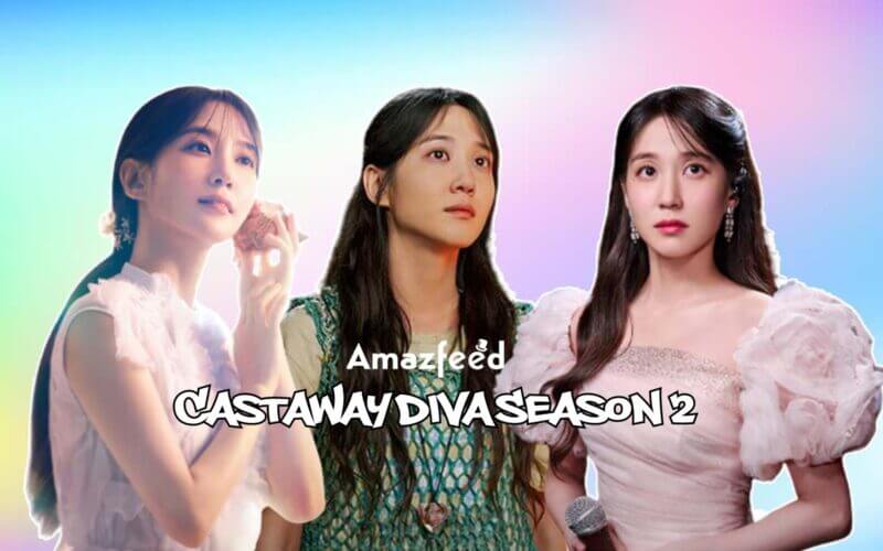 Castaway Diva Season 2 release