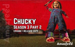 Chucky Season 3 Part 2 Episode 1 Release Date