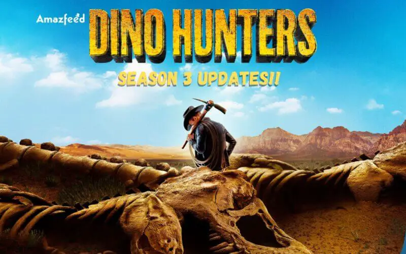 Dino hunters Season 3 release