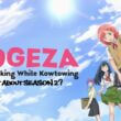 Dogeza I Tried Asking while Kowtowing Season 2 release