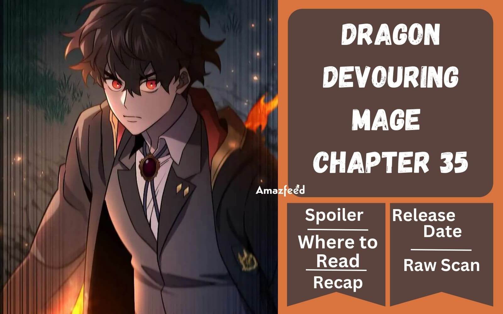 Dragon-Devouring Mage Chapter 35 Spoiler, Release Date, Recap & Where to  Read » Amazfeed