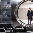 Everybody Loves Diamonds season 2 release date