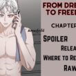 From Dreams to Freedom Chapter Chapter 118 spoiler