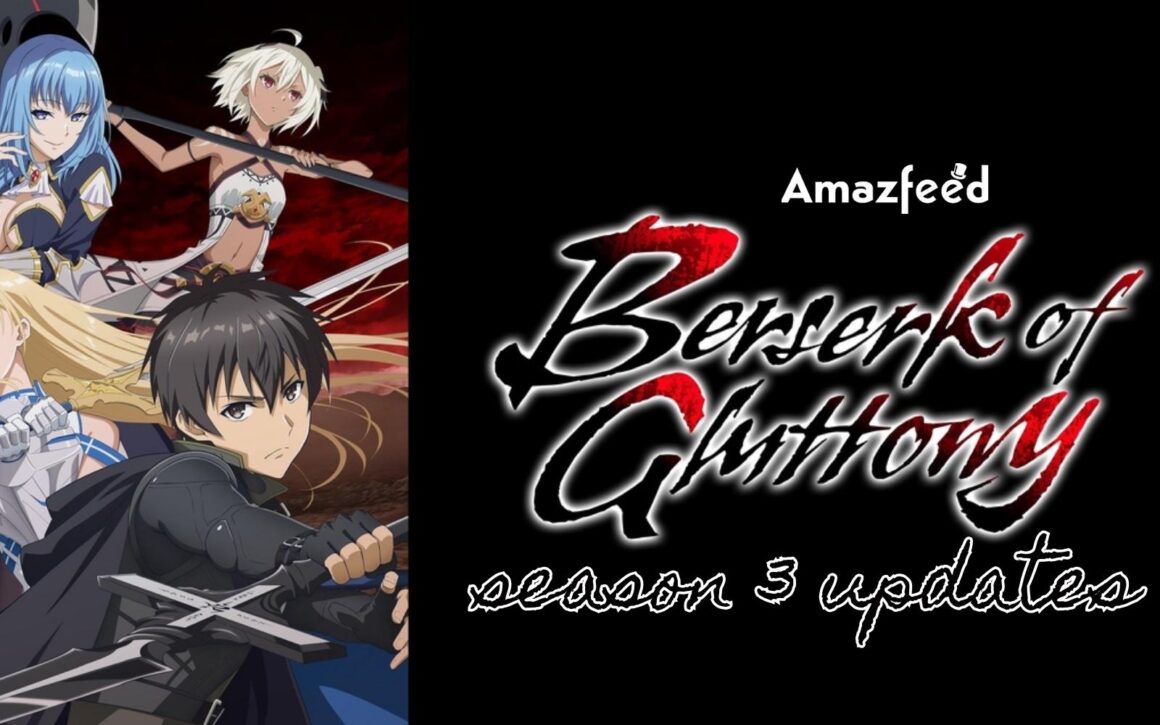 Is Berserk Of Gluttony Getting A Season 2 Is Gluttony Berserk Season 2 Happening? [Release Date] » Amazfeed