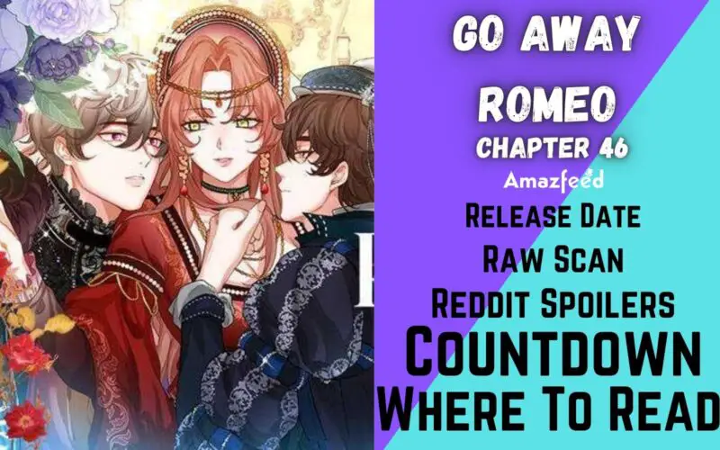 Go Away Romeo Chapter 46