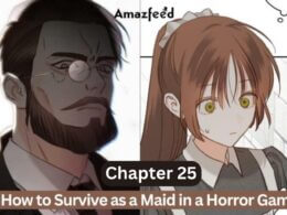 How to Survive as a Maid in a Horror Game Chapter 25 Spoiler, Release Date, Countdown, Recap, Raw Scan Date