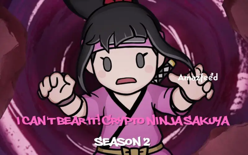 I can't bear it! Crypto Ninja Sakuya Season 2 release