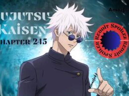 Jujutsu Kaisen Chapter 245 Reddit Spoiler, Official Release date