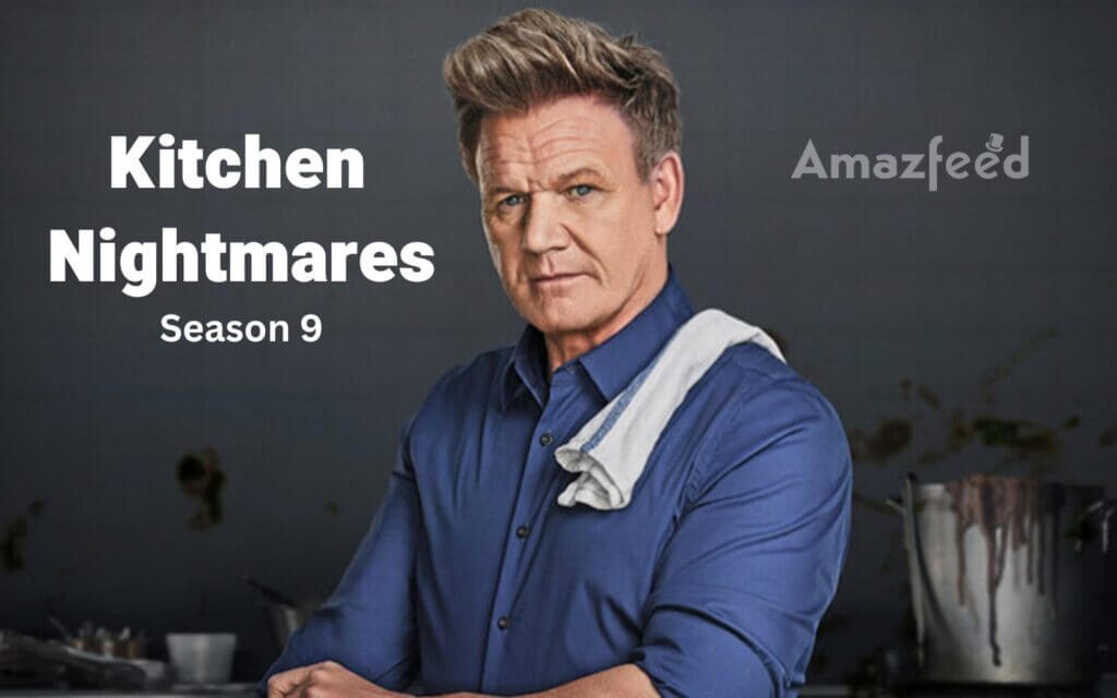 Kitchen Nightmares Season 9 Release Date, Contestant How to Participate