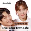 Live Your Own Life Episode 23