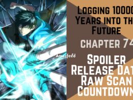 Logging 10000 Years into the Future chapter 74