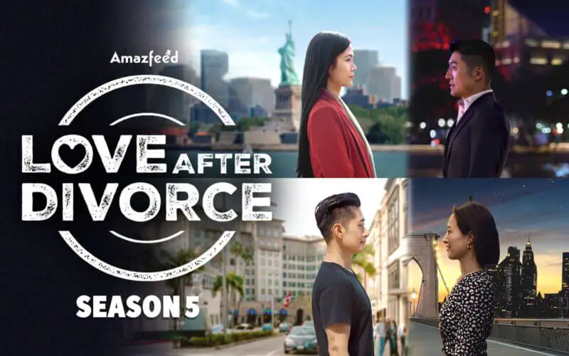 Love After Divorce Season 5 RELEASE
