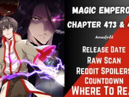 Magic Emperor Chapter 473 Spoiler, Raw Scan, Release Date, Countdown & Where to Read