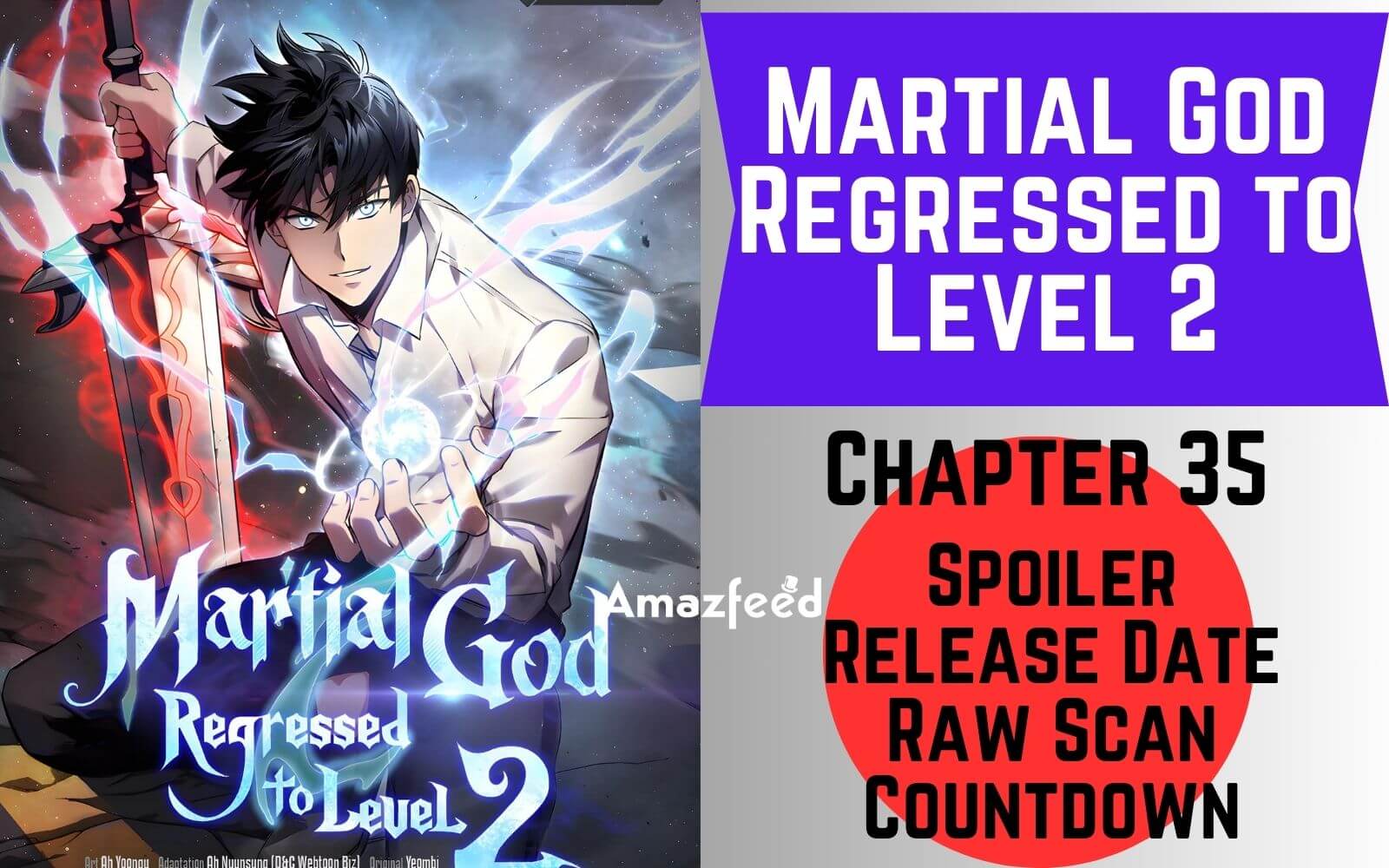 Martial God Regressed to Level 2 Chapter 35 Spoiler, Release Date, Raw  Scan, Recap & News » Amazfeed