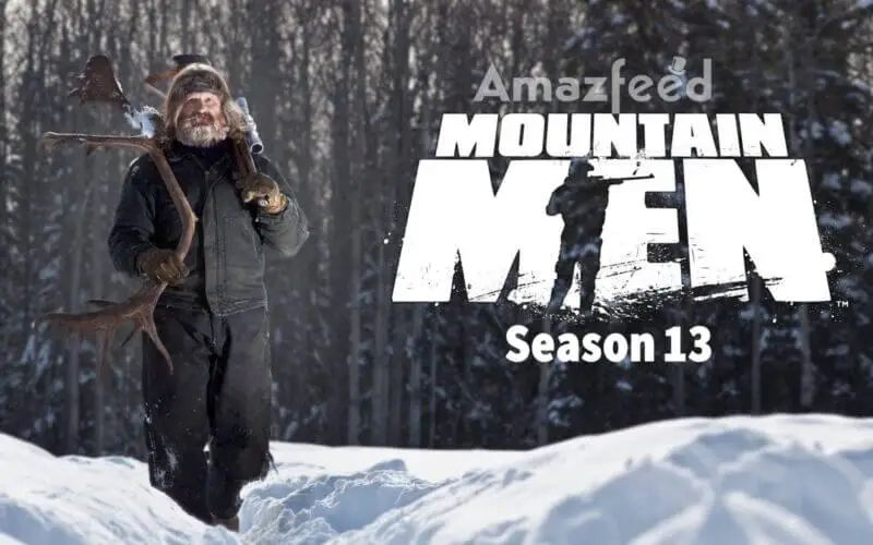 Mountain Men season 13 release date