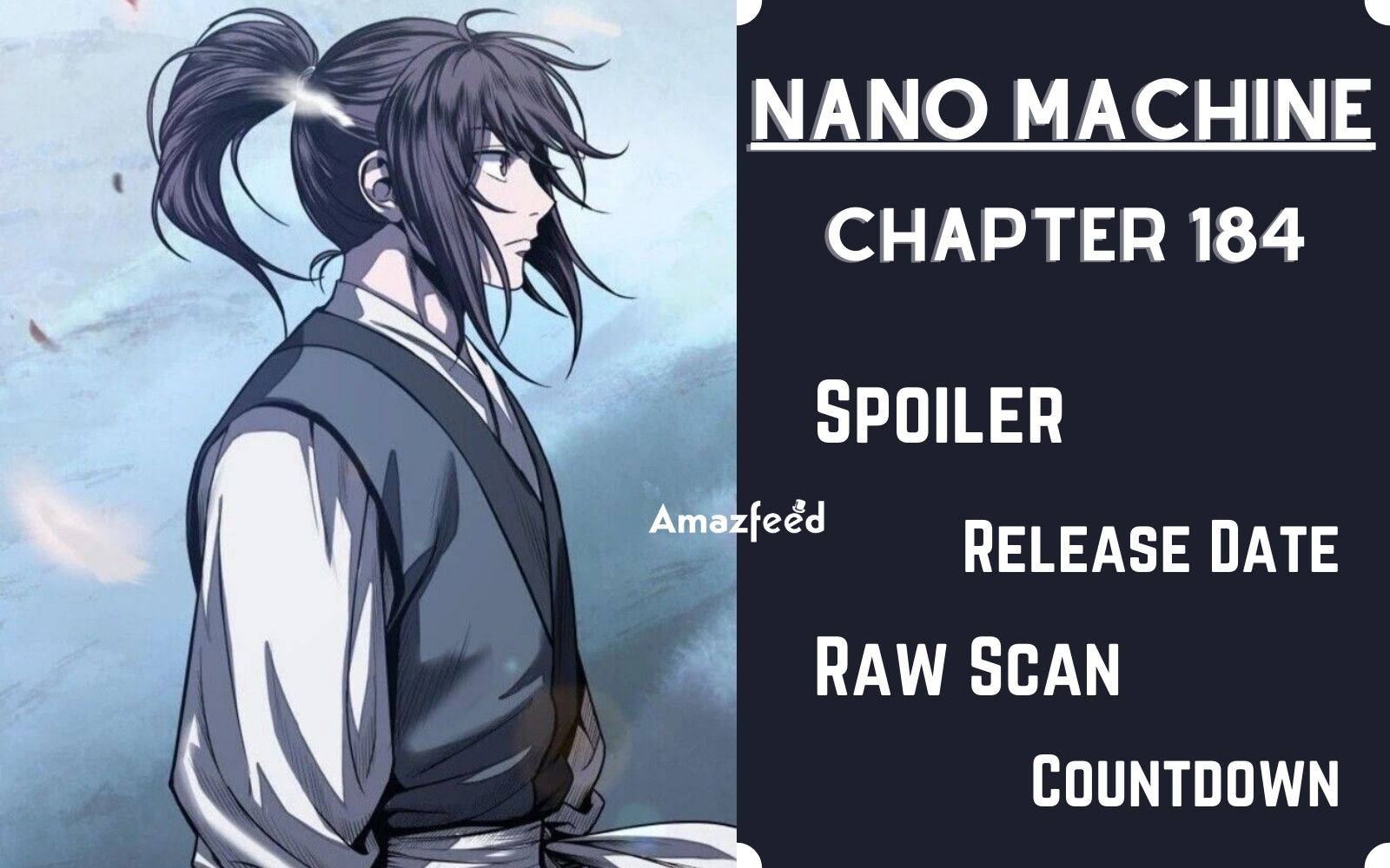 Secret Class 184 Raw Nano Machine Chapter 184 Release Date, Spoiler, Recap, Raw Scan & More » Amazfeed
