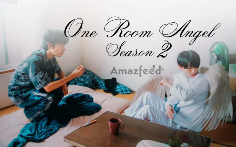 One Room Angel Season 2 release date