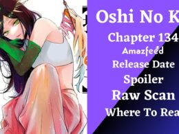 Oshi No Ko Chapter 134