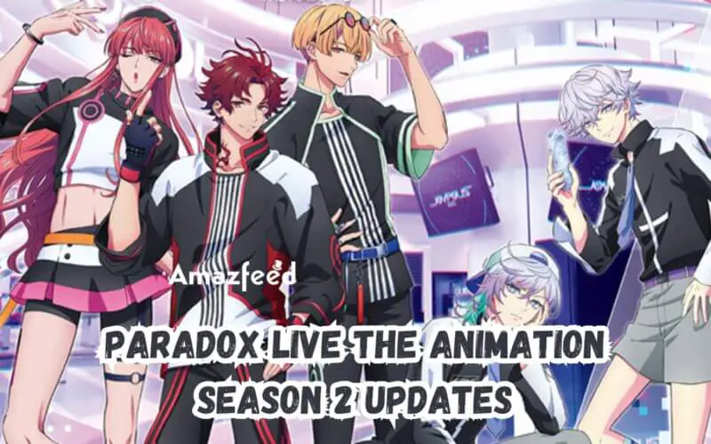 Paradox Live The Animation Season 2 release