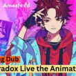 Paradox Live the Animation Season 1 Eng Dub