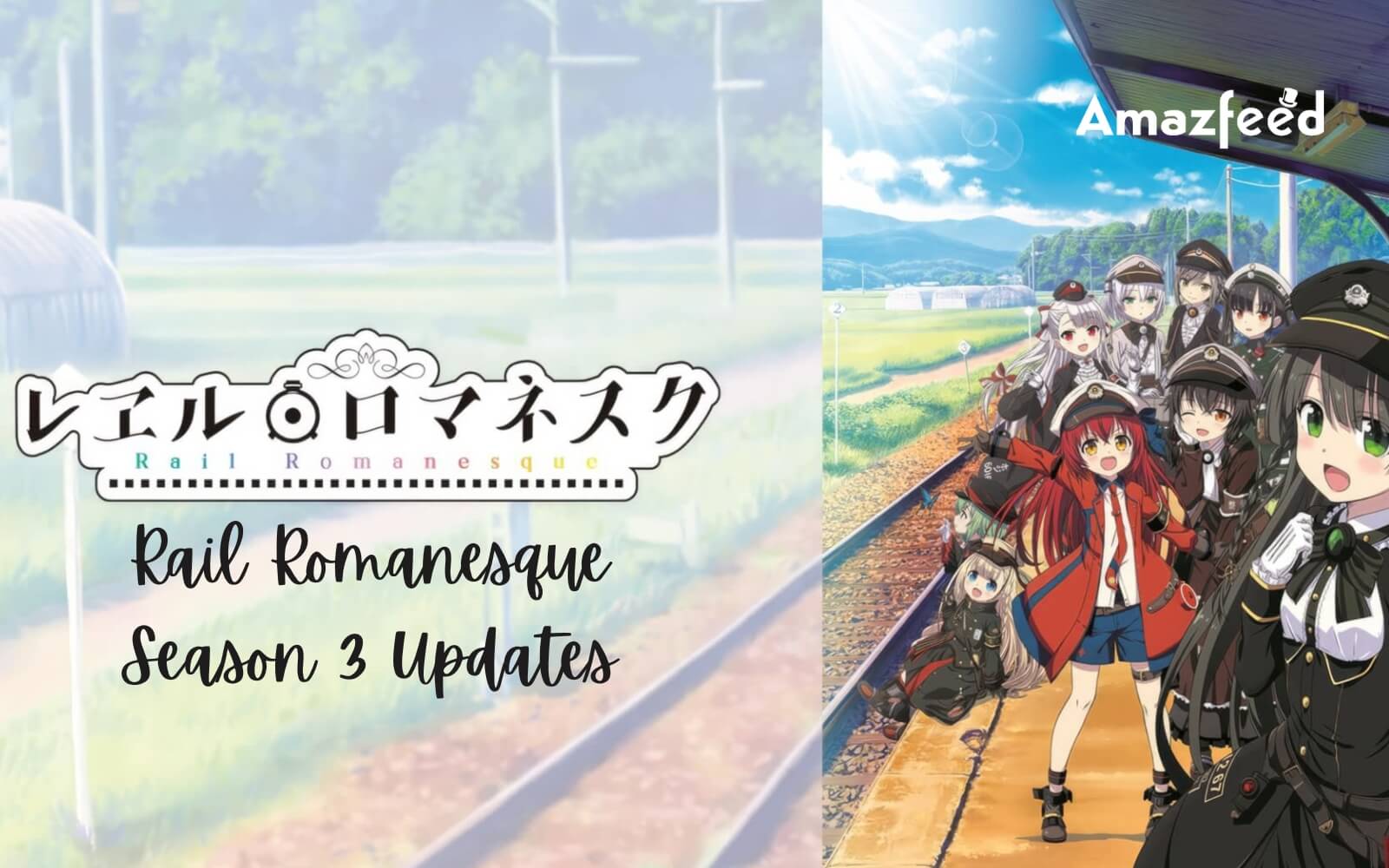 Rail Romenesque Rail Romanesque Season 3 Release Date, Voice Artists, Spoilers And ...