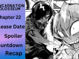 Reincarnation Colosseum Chapter 22 Spoiler, Release Date, Countdown, Where to Read & Newest Updates