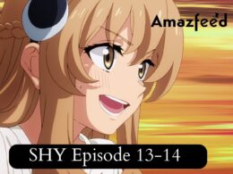 SHY Episode 13-14