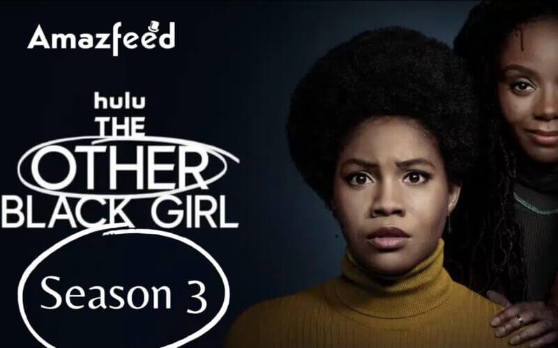 The Other Black Girl Season 3 Release date & time