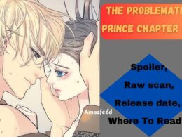 The Problematic Prince Chapter 57 Release Date, Spoilers, Countdown, Where To Read & More