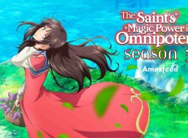 The Saints Magical Power Is Omnipotent Season 3 release