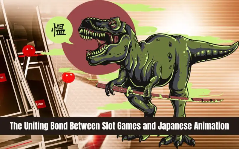 The Uniting Bond Between Slot Games and Japanese Animation
