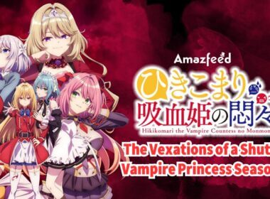 The Vexations of a Shut-In Vampire Princess Season 2 release
