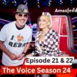 The Voice Season 24 Episode 21 & 22