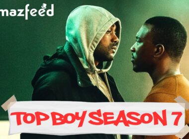 Top Boy Season 7 Release date & time