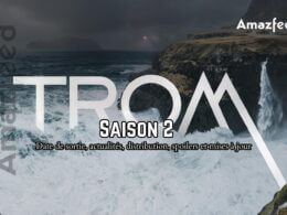 Trom Saison 2 Date de sortie