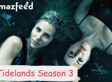 Who Will Be Part Of Tidelands Season 3 (cast and character)