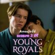 Young Royals Season 3 release