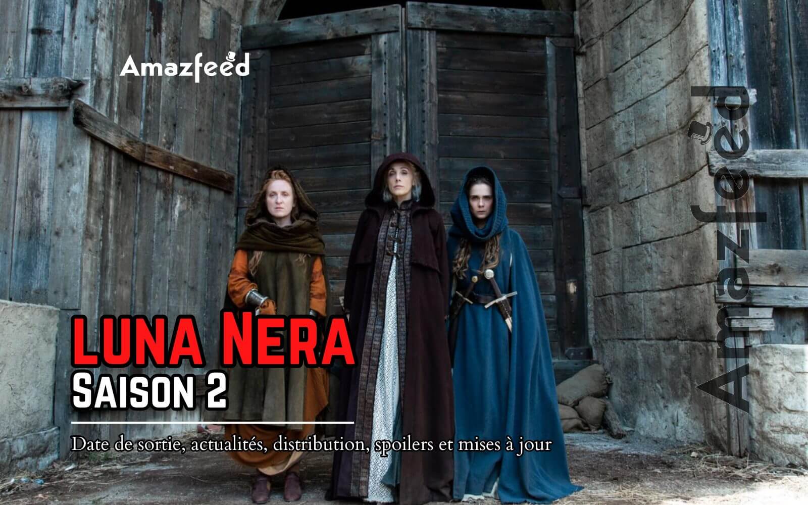 Luna Nera Saison 2 Date De Sortie